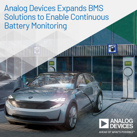 ADI가 저전력으로 지속적인 배터리 모니터링을 구현해 BMS 제품군을 확장한다